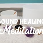 Sound Healing Meditation