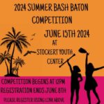 2024 Summer Bash Baton Competition