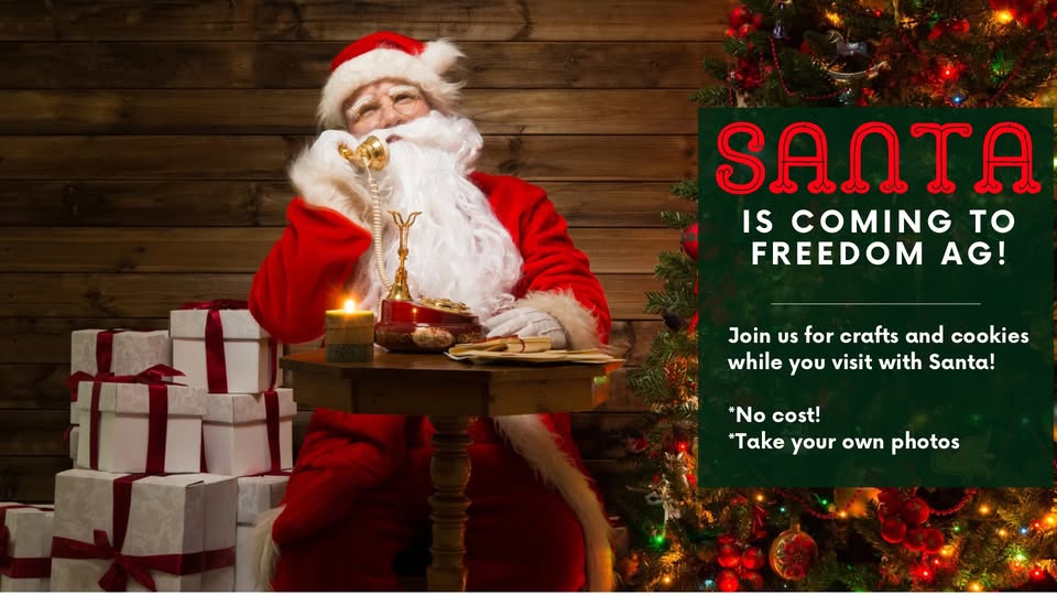 Santa Is Coming...to Freedom Ag & Energy