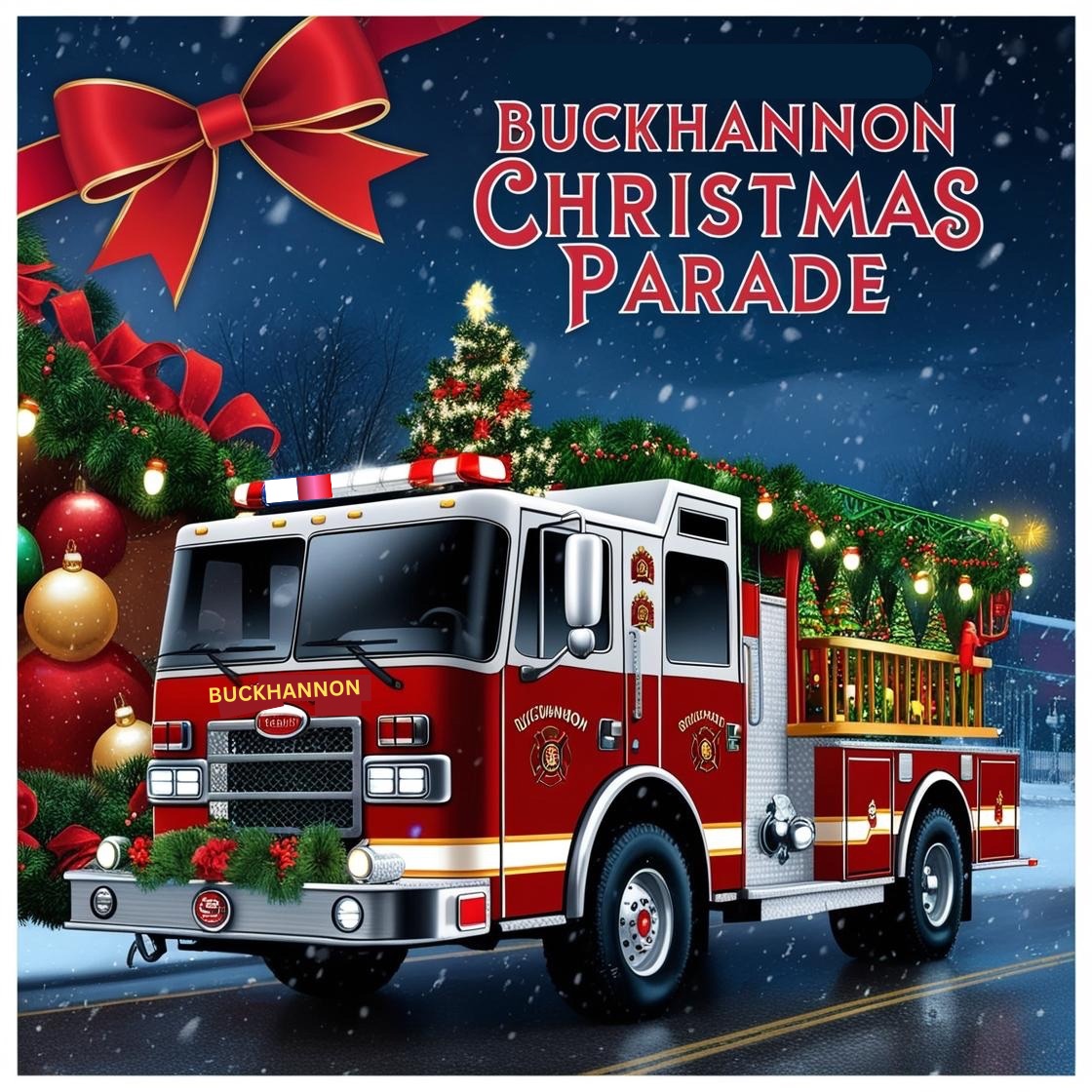 Buckhannon Christmas Parade presented by the Buckhannon Fire Department